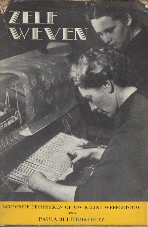 Boek Zelf Weven, 1953, Paula Bulthuis-Dietz